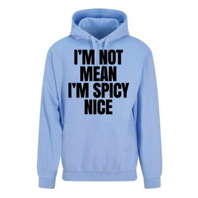 Im Not Mean Im Spicy Nice Funny Unisex Surf Hoodie