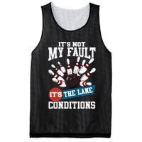 It's Not My Fault Lane Conditions Funny Bowling Team Bowler Mesh Reversible Basketball Jersey Tank