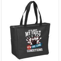 It's Not My Fault Lane Conditions Funny Bowling Team Bowler Zip Tote Bag