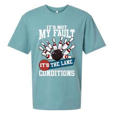 It's Not My Fault Lane Conditions Funny Bowling Team Bowler Sueded Cloud Jersey T-Shirt