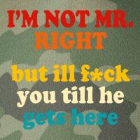 I’m Not Mr Right But Ill F You Till He Gets Here Legacy Tie Dye Trucker Hat
