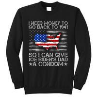 I Need Money To Go Back To 1941 Funny Joe Biden Sweatshirt