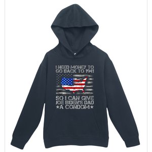 I Need Money To Go Back To 1941 Funny Joe Biden Urban Pullover Hoodie