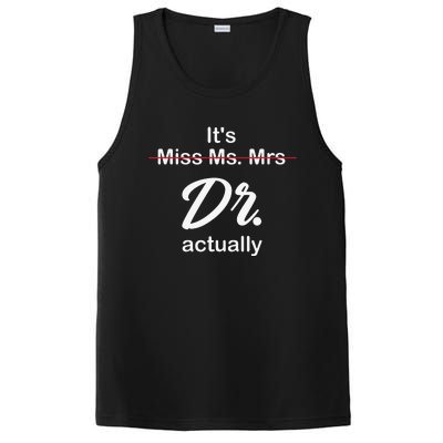 It's Not Miss Ms Mrs Its Dr Actually Doctor Graduation PosiCharge Competitor Tank