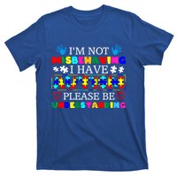 IM Not Misbehaving I Have Autism Asd Autism Warriors Cool Gift T-Shirt