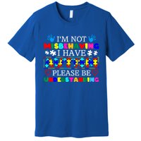 IM Not Misbehaving I Have Autism Asd Autism Warriors Cool Gift Premium T-Shirt