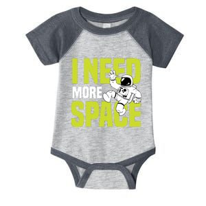 I Need More Space | Funny Astronaut Infant Baby Jersey Bodysuit