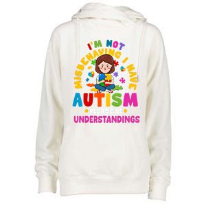 IM Not Misbehaving I Have Autism Awareness Autistic Gift Womens Funnel Neck Pullover Hood