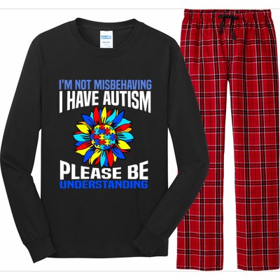 IM Not Misbehaving I Have Autism Awareness Autistic Gift Long Sleeve Pajama Set