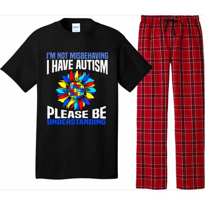 IM Not Misbehaving I Have Autism Awareness Autistic Gift Pajama Set