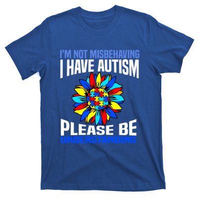 IM Not Misbehaving I Have Autism Awareness Autistic Gift T-Shirt