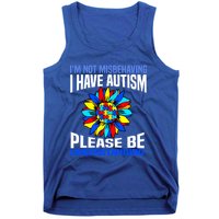 IM Not Misbehaving I Have Autism Awareness Autistic Gift Tank Top