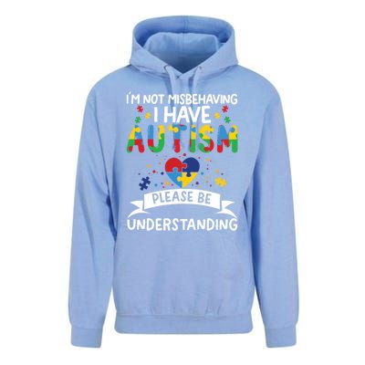 IM Not Misbehaving I Have Autism Please Be Understanding Cute Gift Unisex Surf Hoodie