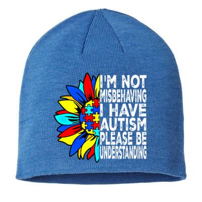 IM Not Misbehaving I Have Autism Awareness Autistic Gift Sustainable Beanie