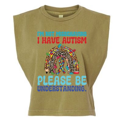 IM Not Misbehaving I Have Autism Please Be Understanding Gift Garment-Dyed Women's Muscle Tee