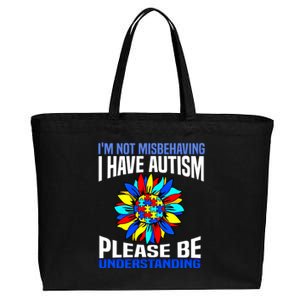 IM Not Misbehaving I Have Autism Awareness Autistic Meaningful Gift Cotton Canvas Jumbo Tote