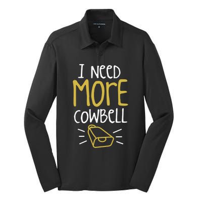 I Need More Cowbell Cattle Farm Animal Cow Farmer Gift Silk Touch Performance Long Sleeve Polo