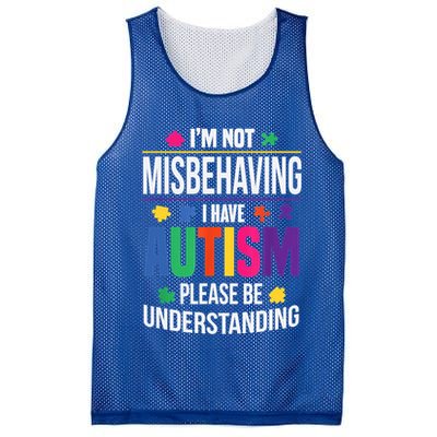 I'm Not Misbehaving Gift I Have Autism Please Understand Gift Mesh Reversible Basketball Jersey Tank