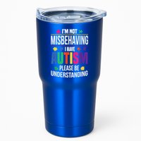 I'm Not Misbehaving Gift I Have Autism Please Understand Gift Tumbler