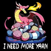 I Need More Yarn Funny Dragon Knitting Quilting Backpack