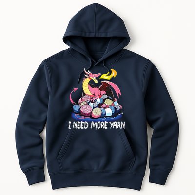 I Need More Yarn Funny Dragon Knitting Quilting Hoodie