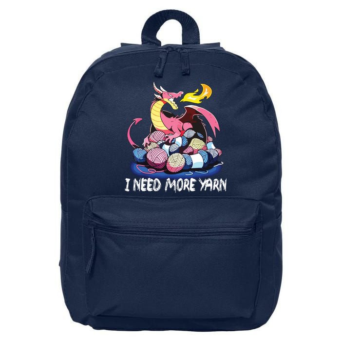 I Need More Yarn Funny Dragon Knitting Quilting 16 in Basic Backpack