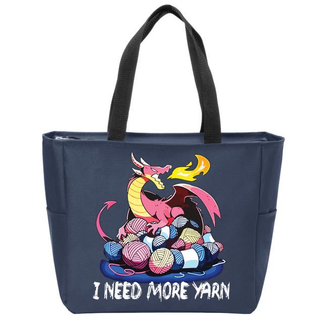 I Need More Yarn Funny Dragon Knitting Quilting Zip Tote Bag