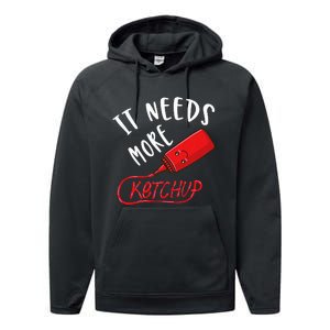 It Needs More K.E.T.C.H.U.P Performance Fleece Hoodie