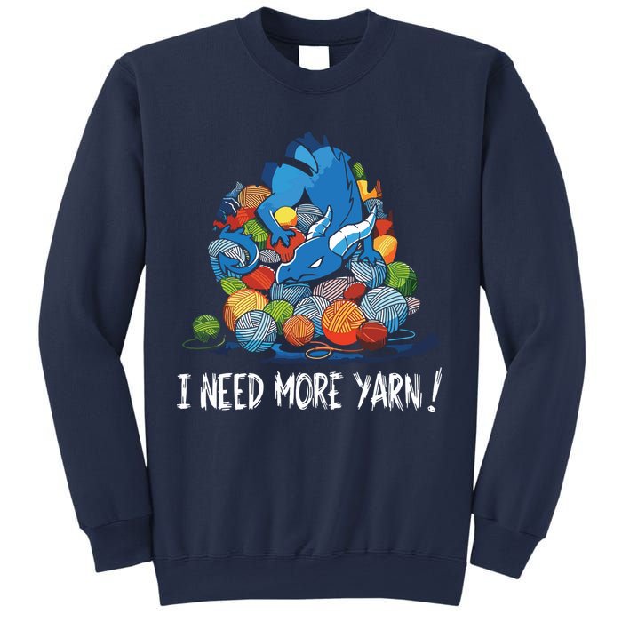 I Need More Yarn Dragon Sweatshirt