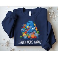 I Need More Yarn Dragon Sweatshirt