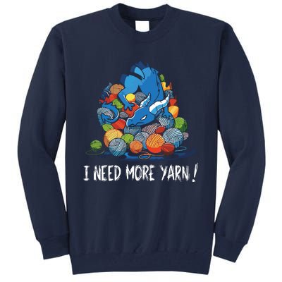 I Need More Yarn Dragon Tall Sweatshirt