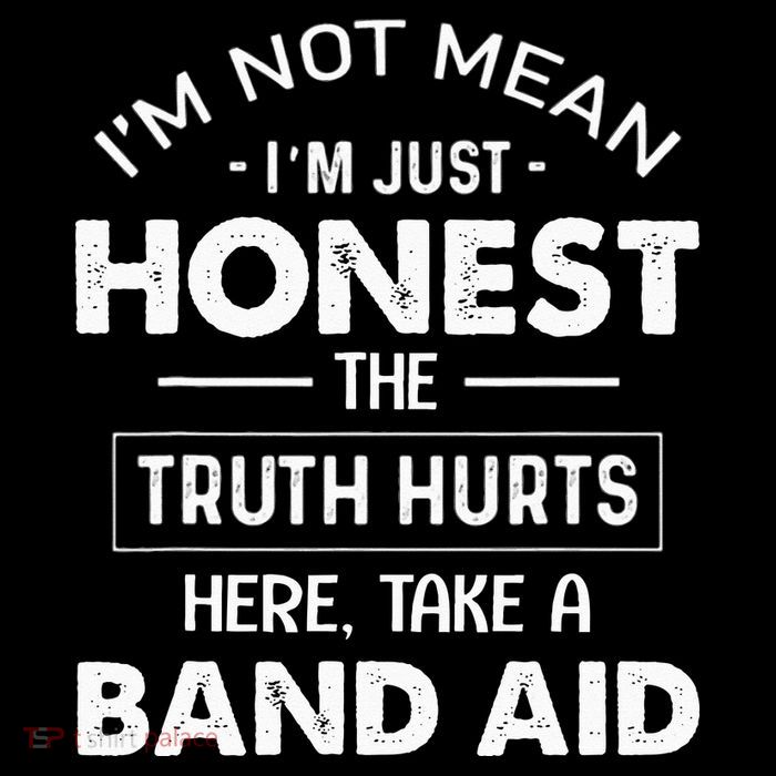 Im Not Mean Im Just Honest The Truth Hurts Here Visor