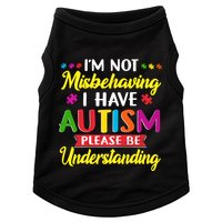 I'm Not Misbehaving I Have Autism Please Be Understanding Autism Awareness Month Doggie Tank