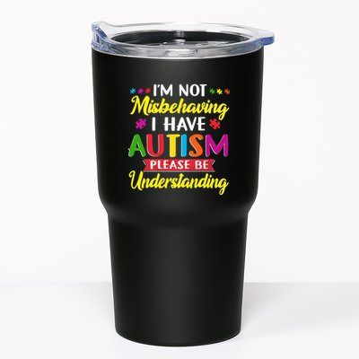 I'm Not Misbehaving I Have Autism Please Be Understanding Autism Awareness Month Tumbler