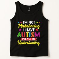 I'm Not Misbehaving I Have Autism Please Be Understanding Autism Awareness Month Tank Top