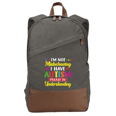 I'm Not Misbehaving I Have Autism Please Be Understanding Autism Awareness Month Cotton Canvas Backpack