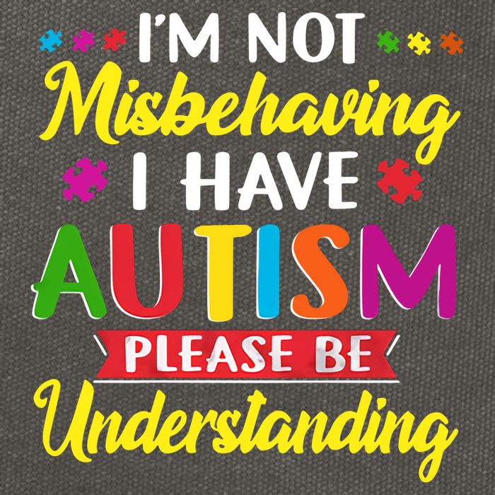 I'm Not Misbehaving I Have Autism Please Be Understanding Autism Awareness Month Cotton Canvas Backpack