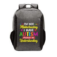 I'm Not Misbehaving I Have Autism Please Be Understanding Autism Awareness Month Vector Backpack