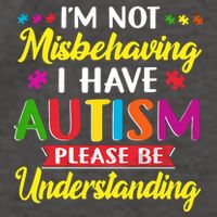 I'm Not Misbehaving I Have Autism Please Be Understanding Autism Awareness Month Vector Backpack