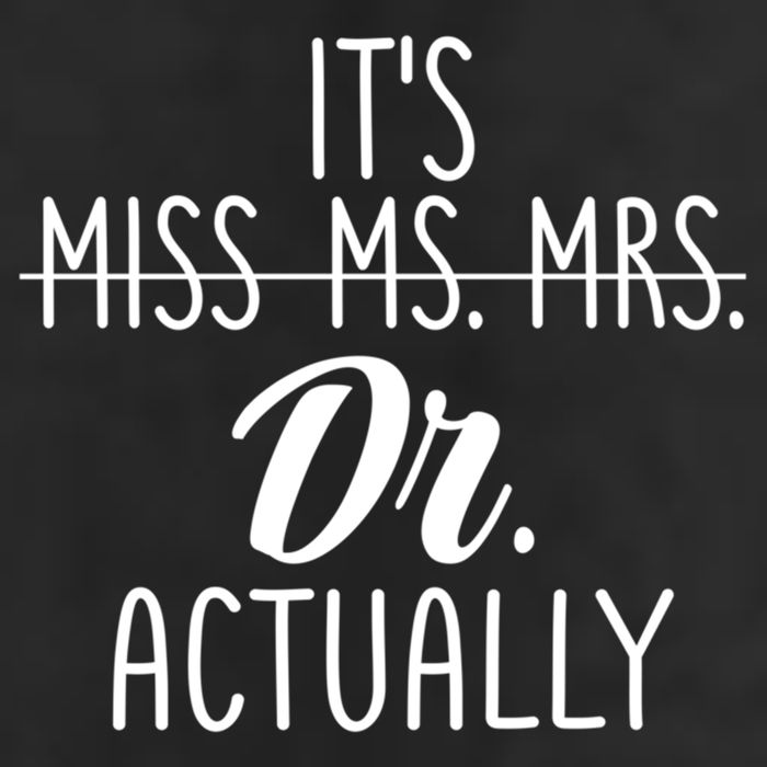 It's Not Miss Ms Mrs It's Dr Actually Doctor Appreciation Gift 11oz C Handle Ceramic Mug