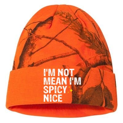 IM Not Mean IM Spicy Nice Funny Adult Humor Saying Kati Licensed 12" Camo Beanie