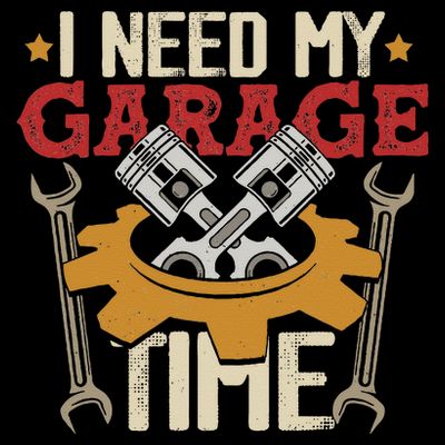 I Need My Garage Time Car Garage Auto Mechanic Car Lover T-Shirt