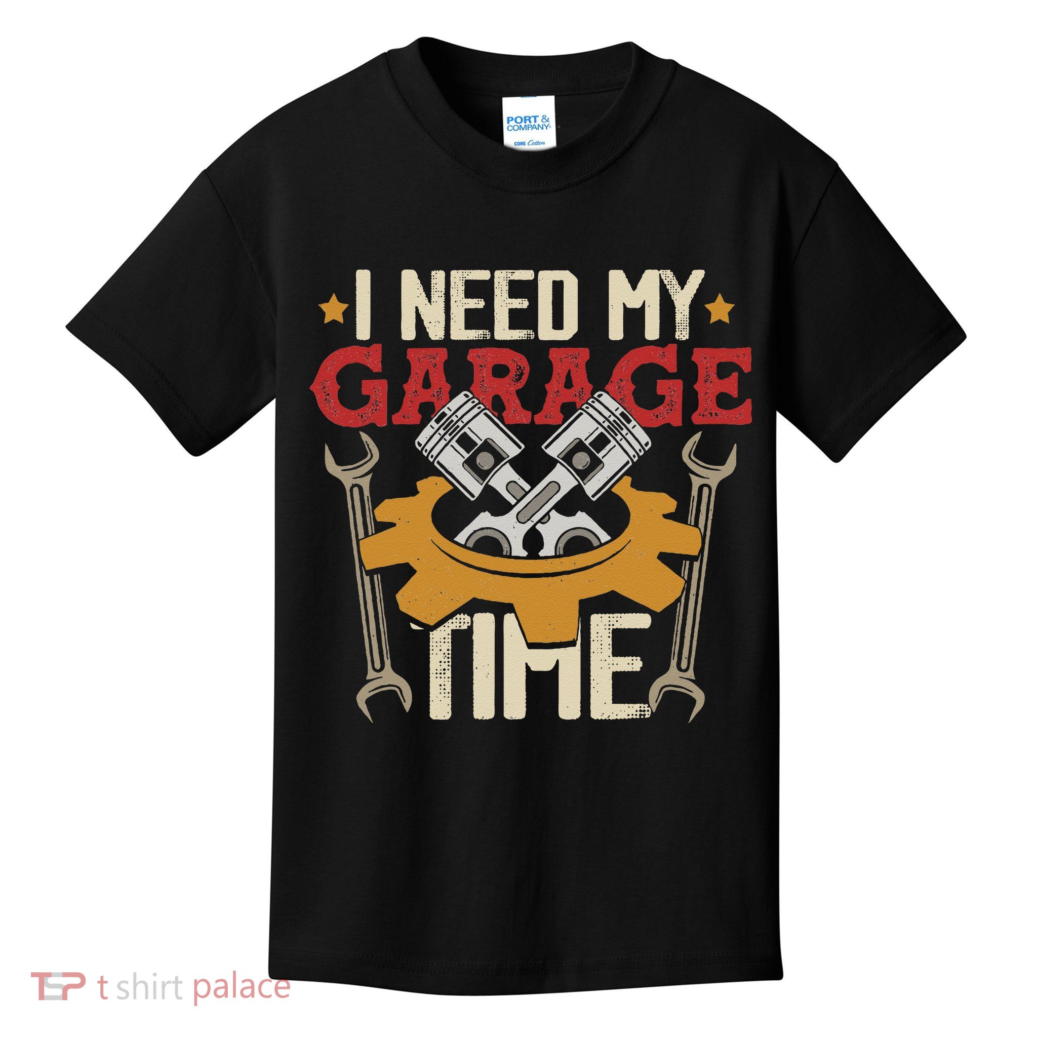 I Need My Garage Time Car Garage Auto Mechanic Car Lover Kids T-Shirt