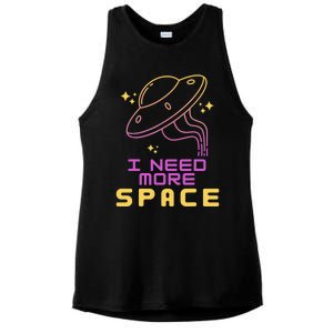 I Need More Space Funny UFO Alien Abduction Roswell Believe Ladies PosiCharge Tri-Blend Wicking Tank