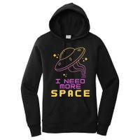 I Need More Space Funny UFO Alien Abduction Roswell Believe Women's Pullover Hoodie