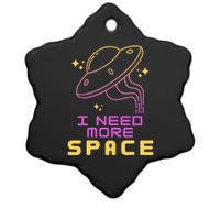 I Need More Space Funny UFO Alien Abduction Roswell Believe Ceramic Star Ornament