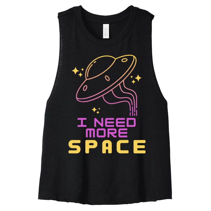 I Need More Space Funny UFO Alien Abduction Roswell Believe Women's Racerback Cropped Tank