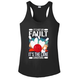 It's not my Fault it's the lane conditions Ladies PosiCharge Competitor Racerback Tank