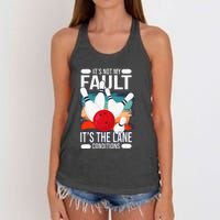 It's not my Fault it's the lane conditions Women's Knotted Racerback Tank