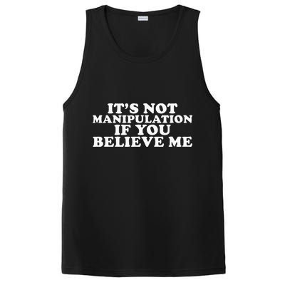 Its Not Manipulation If You Believe Me PosiCharge Competitor Tank